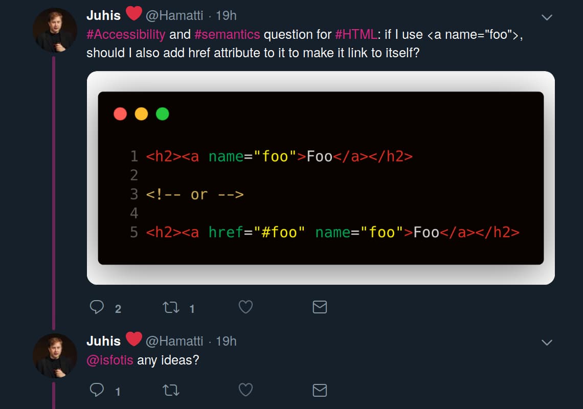 #Accessibility and #semantics question for #HTML: if I use an anchor name='foo', should I also add href attribute to it to make it link to itself?
